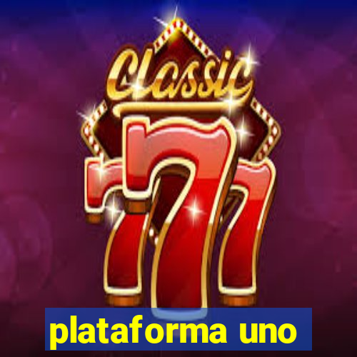 plataforma uno